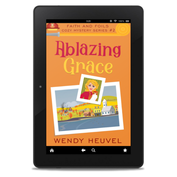 Ablazing Grace: Faith and Foils Cozy Mystery Series Book #2